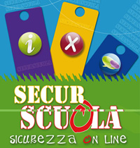 Progetto "Secur Scuola" - Sicurezza on line
