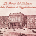 La Storia del Palazzo della Provincia di Reggio Calabria