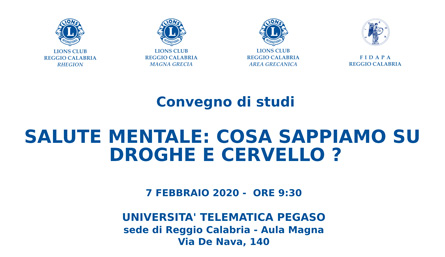 Lions Club Reggio Calabria Rhegion convegno su: Salute Mentale, cosa sappiamo su droghe e cervello
